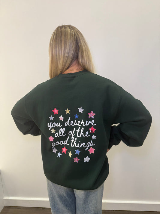 You Deserve All Crewneck