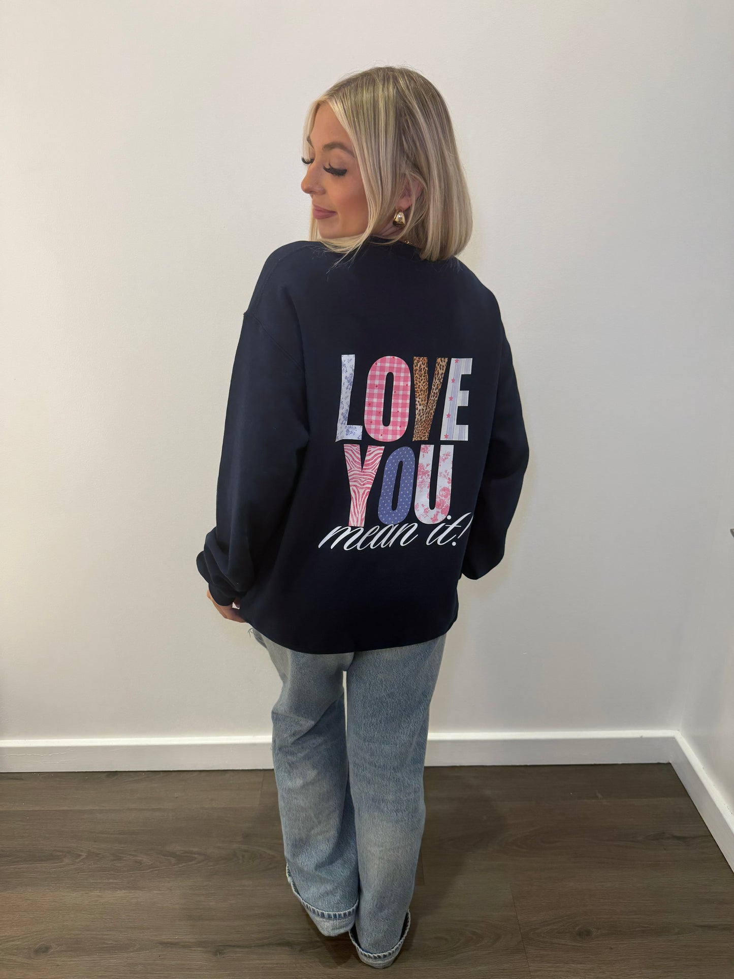 Love You Mean It Crewneck