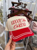 Leave Him On Read Hat