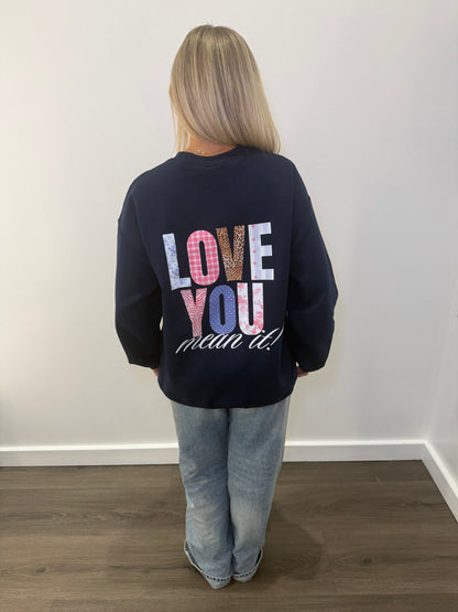 Love You Mean It Crewneck