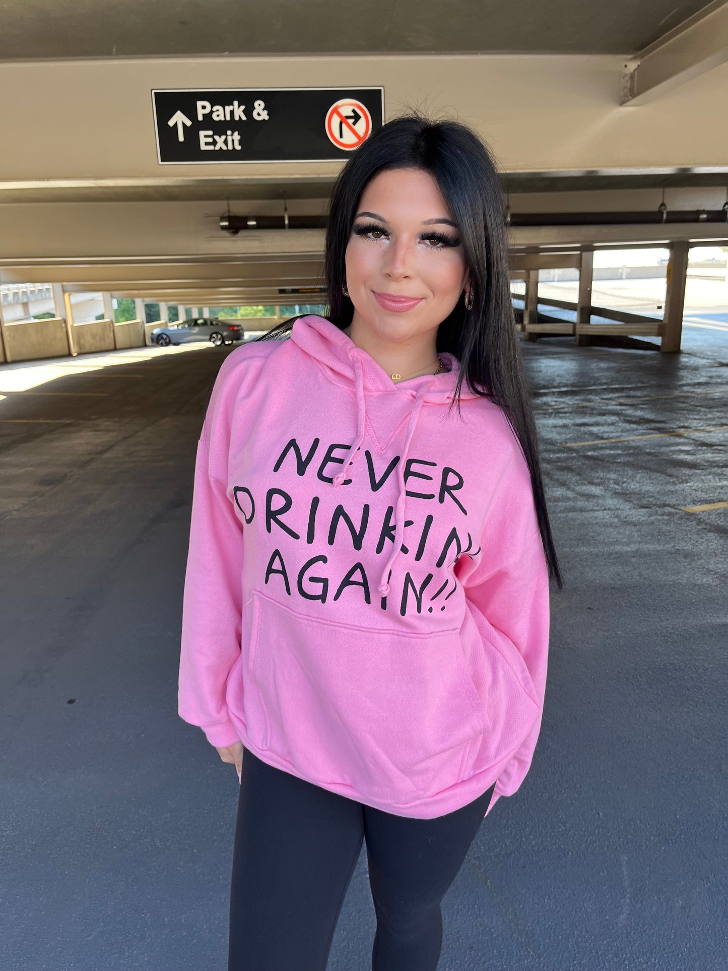 Never Drinking Again Hoodie