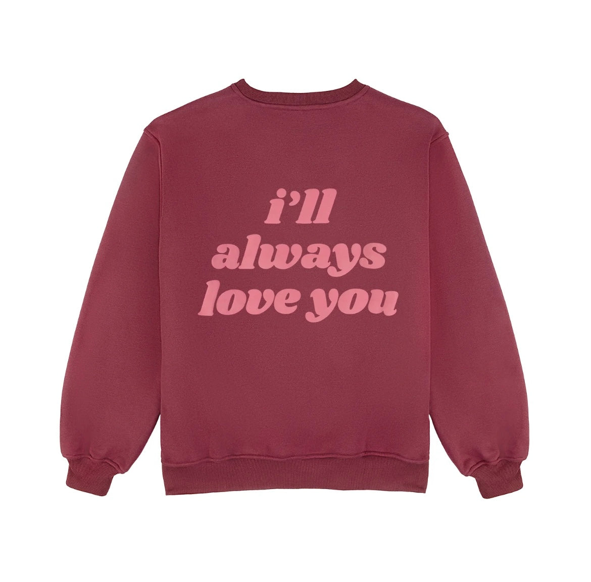 Happy Camp3r Love You Sweatshirt BURGUNDY