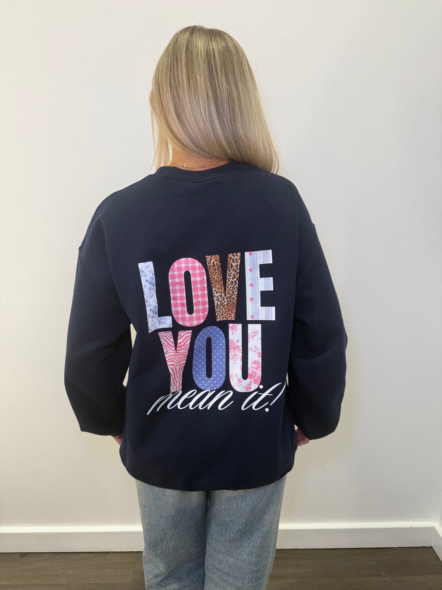 Love You Mean It Crewneck