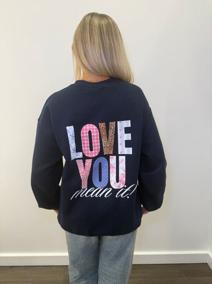 Love You Mean It Crewneck